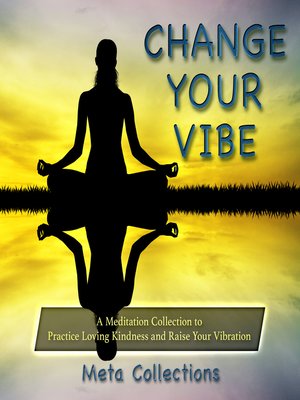 cover image of Change Your Vibe